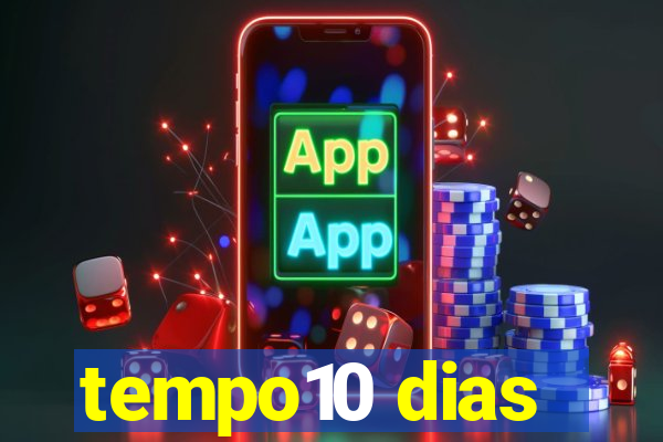 tempo10 dias