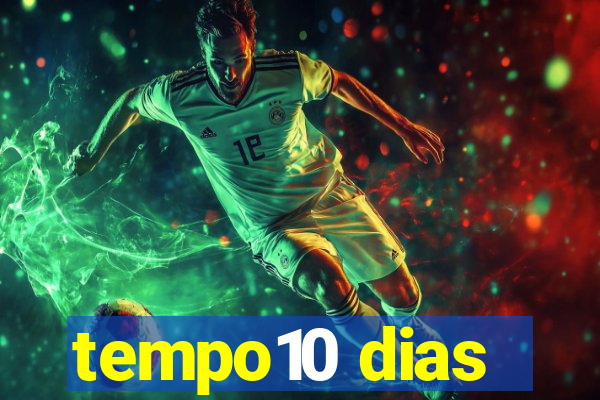 tempo10 dias