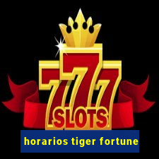 horarios tiger fortune