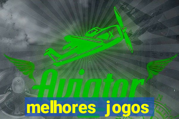 melhores jogos apostar hoje