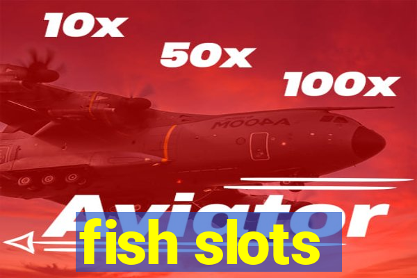 fish slots