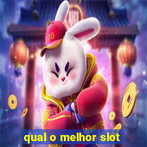 qual o melhor slot