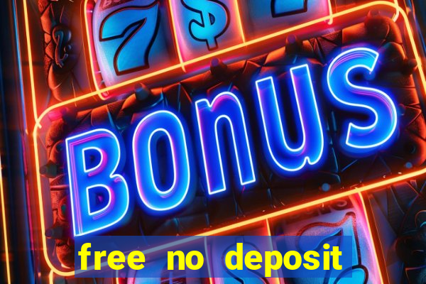 free no deposit online casinos