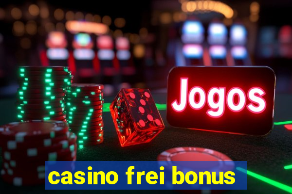 casino frei bonus