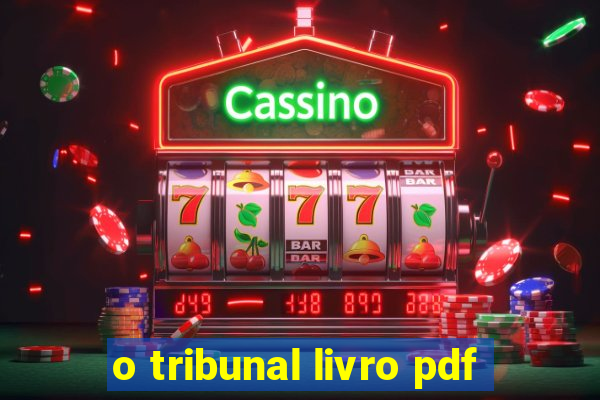 o tribunal livro pdf