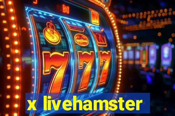 x livehamster