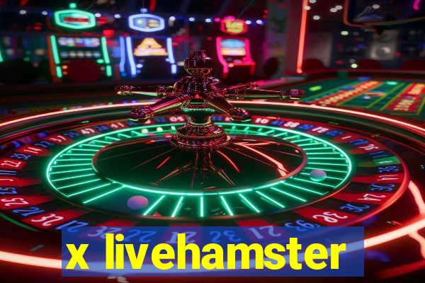 x livehamster