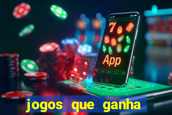 jogos que ganha dinheiro de verdade sem deposito