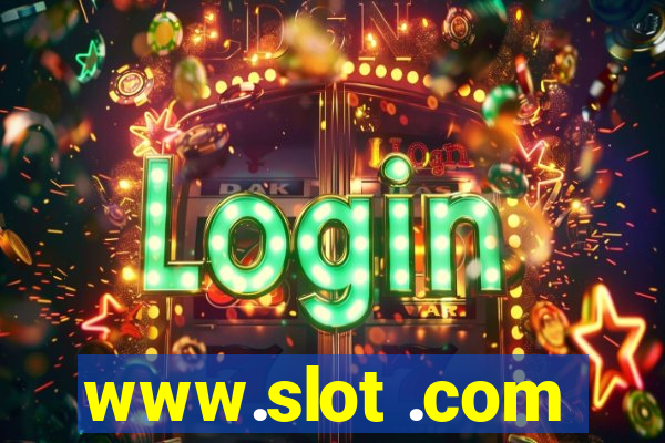 www.slot .com