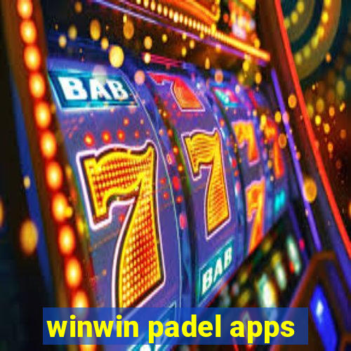 winwin padel apps