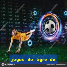 jogos do tigre de 5 reais