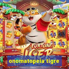 onomatopeia tigre