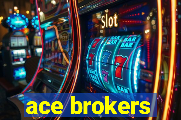 ace brokers