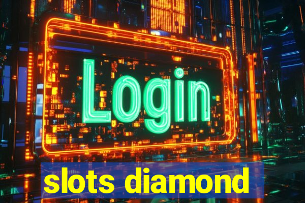 slots diamond