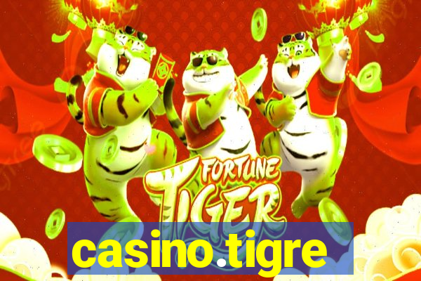 casino.tigre