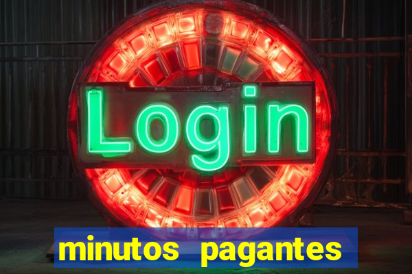 minutos pagantes fortune tiger hoje