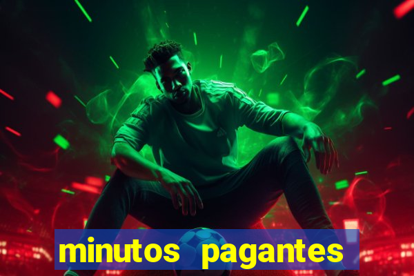 minutos pagantes fortune tiger hoje