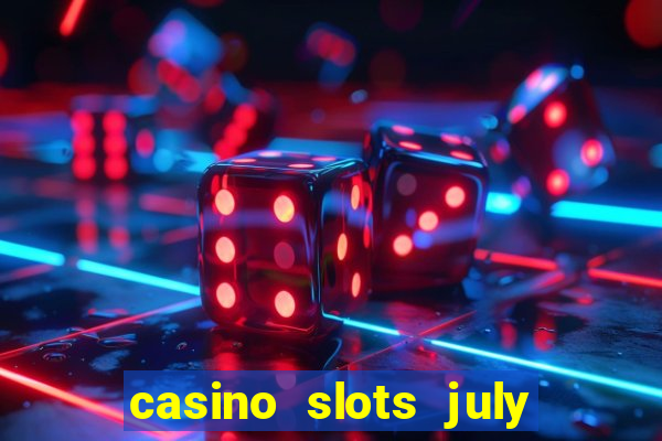 casino slots july 4th gift