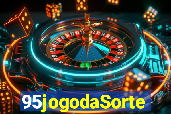 95jogodaSorte