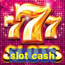 slot cash