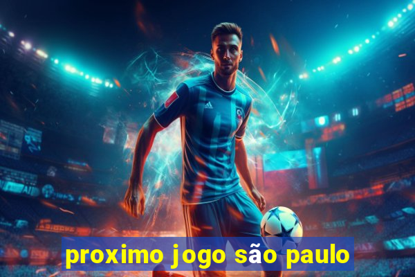 proximo jogo são paulo