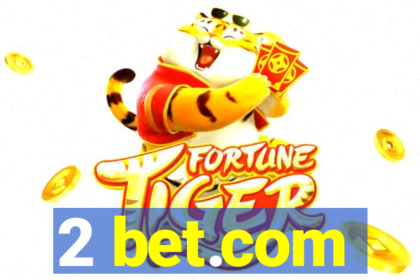 2 bet.com