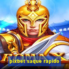 pixbet saque rapido