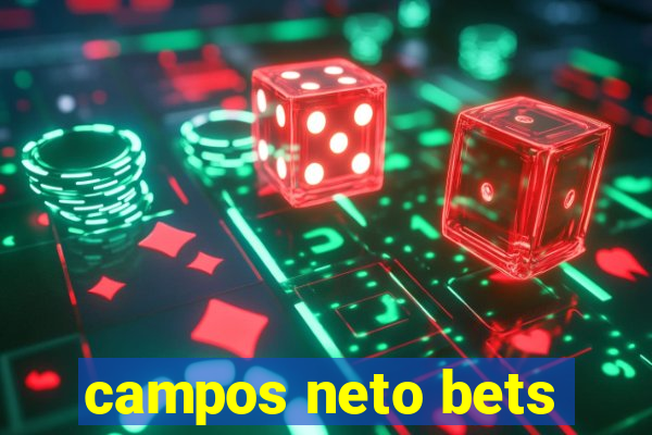 campos neto bets