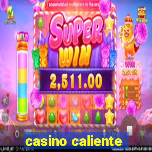 casino caliente