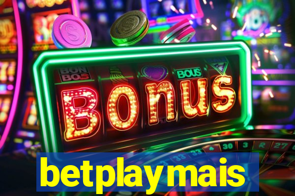 betplaymais