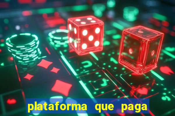 plataforma que paga no cadastro slots