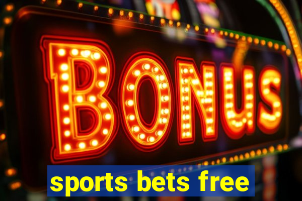 sports bets free