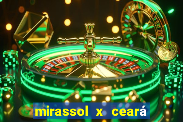 mirassol x ceará sc palpite