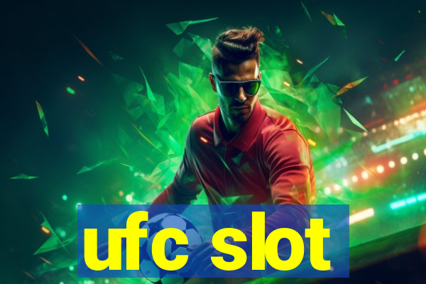 ufc slot