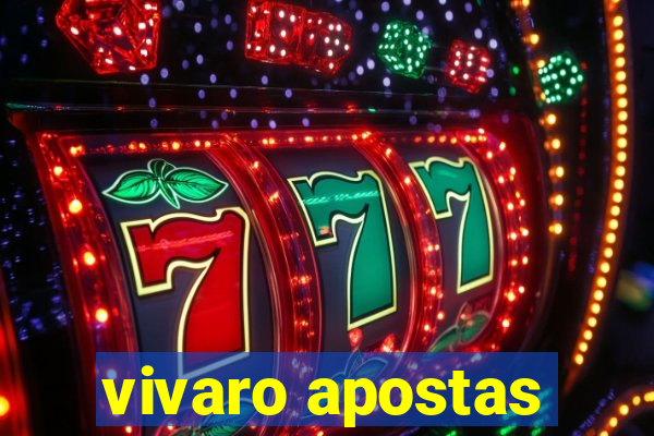 vivaro apostas