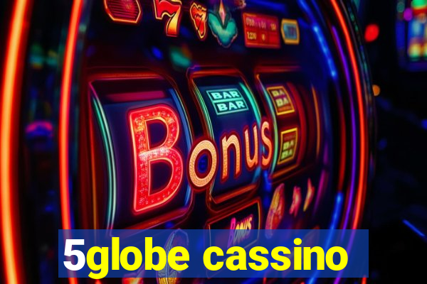 5globe cassino