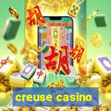 creuse casino