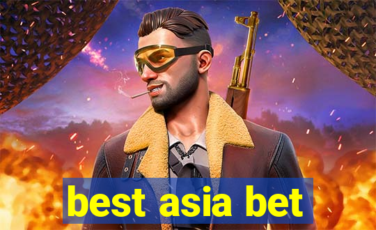 best asia bet