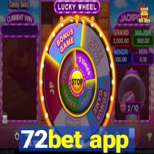 72bet app