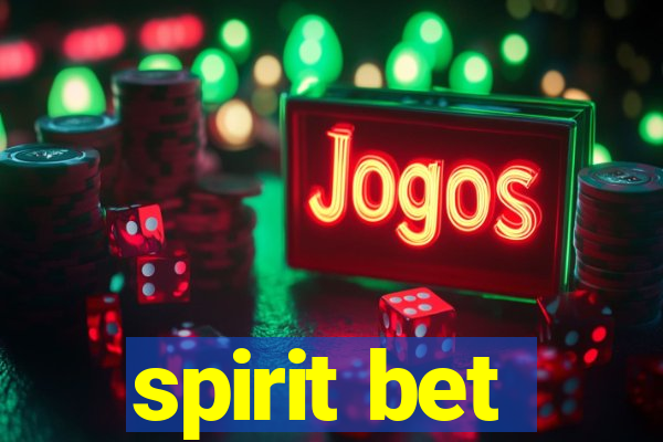 spirit bet