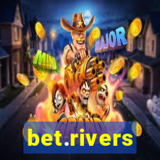 bet.rivers