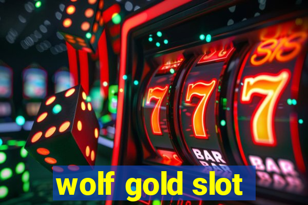 wolf gold slot