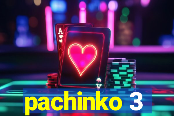 pachinko 3