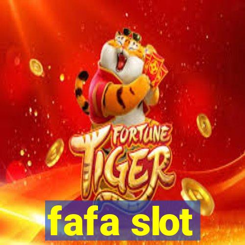 fafa slot