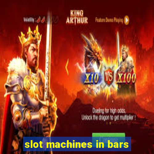 slot machines in bars