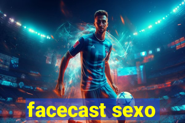 facecast sexo