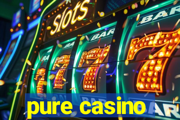 pure casino