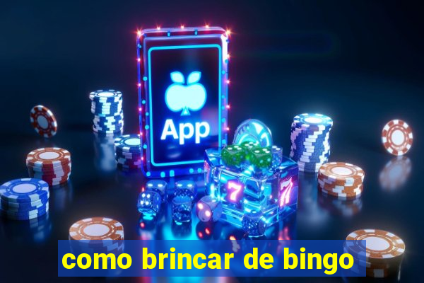 como brincar de bingo