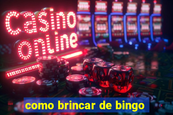 como brincar de bingo