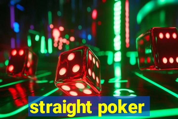 straight poker